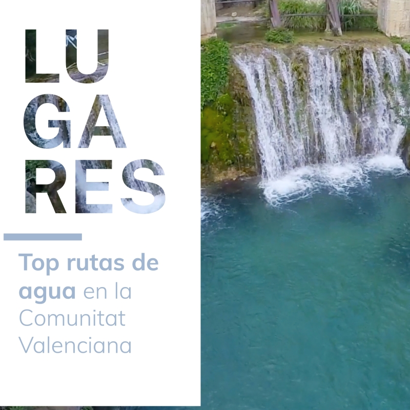 Rutas de agua en la Comunitat Valenciana